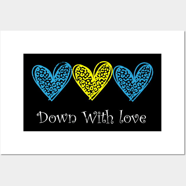 Cooler Pretty Down With Love World Down Syndrome Awareness Day Wall Art by KRMOSH